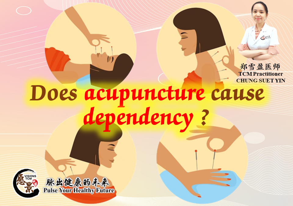 Does acupuncture cause dependency?