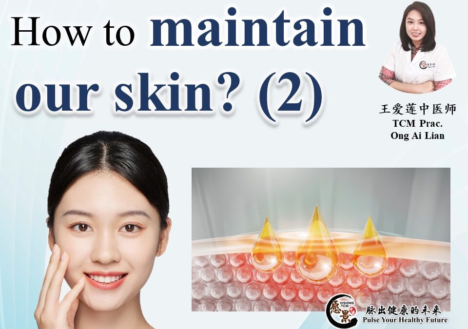 “What the Skin Wants to Tell You” How to Maintain Our Skin (2)