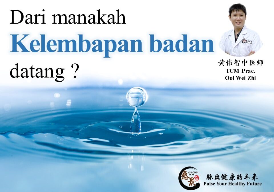 Dari manakah kelembapan badan datang ?