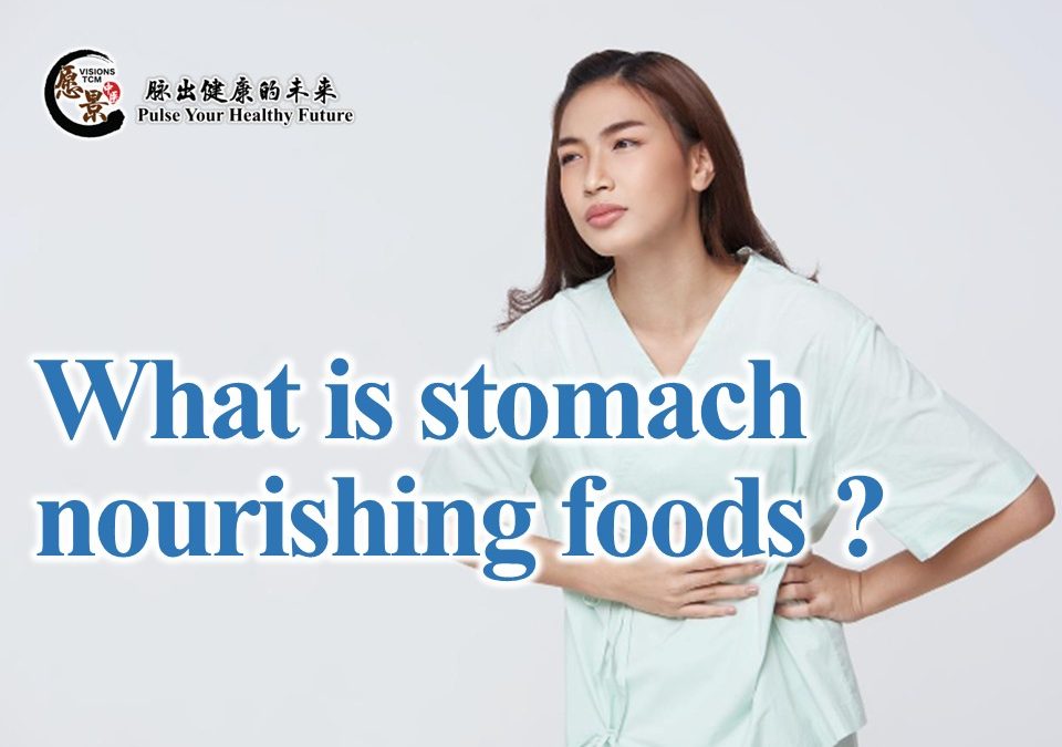 What Is Stomach-Nourishing Foods?