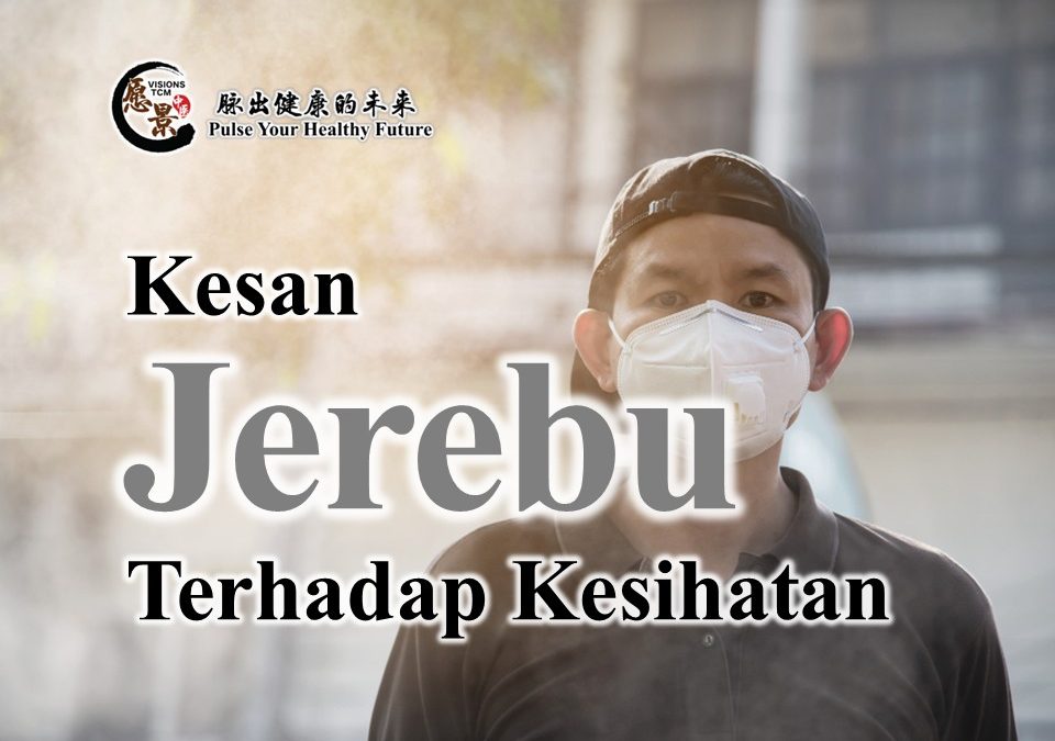 Kesan Jerebu terhadap Kesihatan